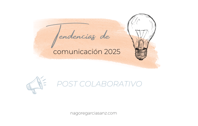 Tendencias comunicación 2025