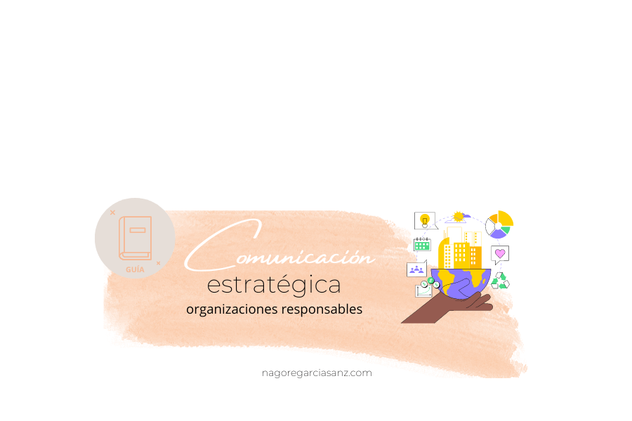 Comunicación Estratégica organizaciones responsables